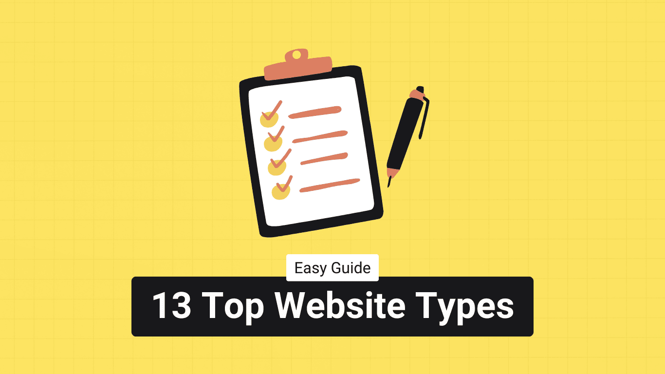 Types of Websites: Top 13 Explained for Your Business Needs (2025)